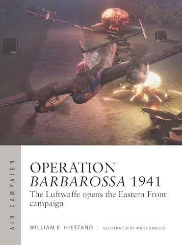 Operation Barbarossa 1941: The Luftwaffe opens the Eastern Front campaign: 47