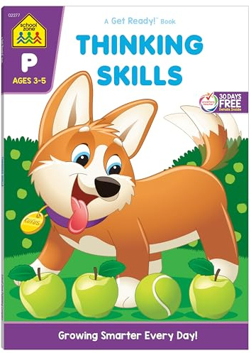 School Zone Thinking Skills Workbook: 64 Pages, Preschool, Kindergarten, Problem-Solving, Logic & Reasoning Puzzles, Ages 3 to 5 (Get Ready! Book Series)