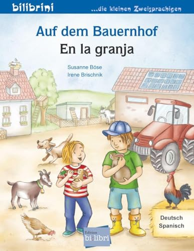 Auf dem Bauernhof (Deutsch-Spanisch): Zweisprachiges Kinderbuch (bilibrini - die kleinen Zweisprachigen)