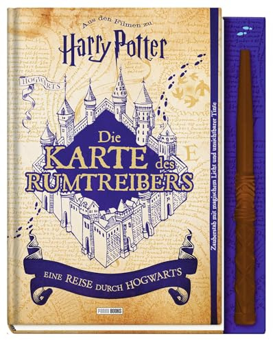 Aus den Filmen zu Harry Potter: Die Karte des Rumtreibers - Eine Reise durch Hogwarts: inklusive Zauberstab mit magischem Licht und unsichtbarer Tinte