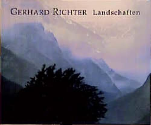 Gerhard Richter. Landschaften.