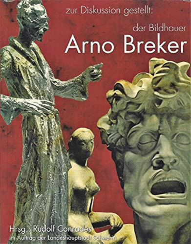 Zur Diskussion gestellt: Der Bildhauer Arno Breker