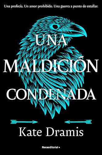 Una maldición condenada (Una Maldición Sagrada 2) (Novela)