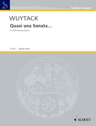 Quasi una Sonata...: xylophone (S/A/B), Metallophone (S/A) and glockenspiel (S/A). Partition.