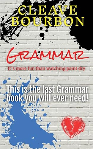 Grammar: It's More Fun than Watching Paint Dry