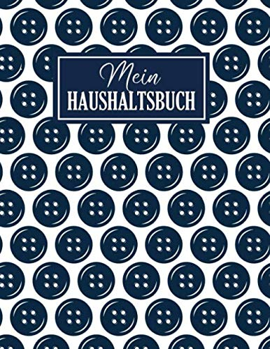 Mein Haushaltsbuch: Rechnung Tracker für Meine Finanzen | Finanzkontrolle | Haushaltsplaner | Haushaltsbuch | Platz für private Notizen | Originelles Design