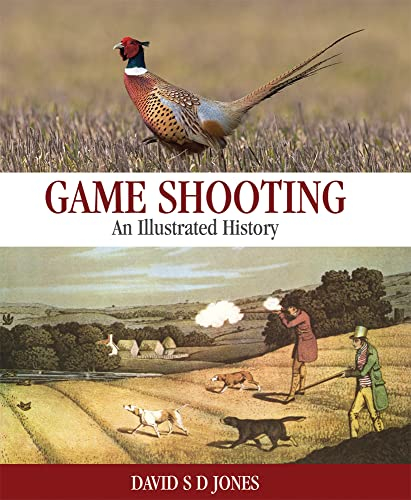 Game Shooting: An Illustrated History