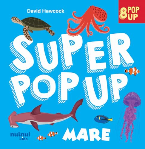 Mare. Super pop up! Ediz. a colori