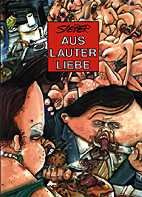 Aus lauter Liebe
