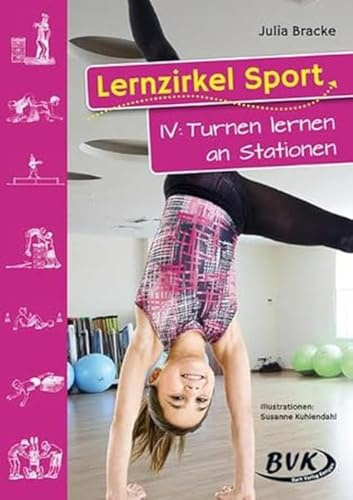 Lernzirkel Sport 04: Turnen lernen an Stationen - 1. - 4 Klasse