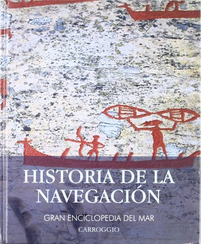 Historia de la navegacion (gran enciclopedia del mar)
