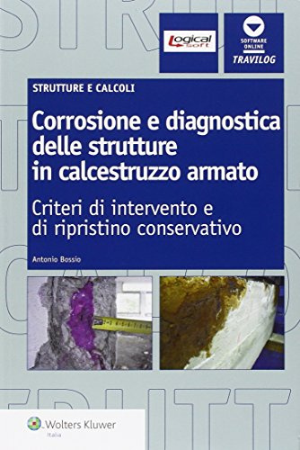 Corrosione e diagnostica delle strutture in calcestruzzo armato