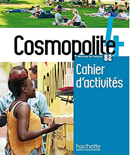 Cosmopolite 4 : Cahier d'activités + audio download - B2: Cahier d'ativites 4 + CD audio