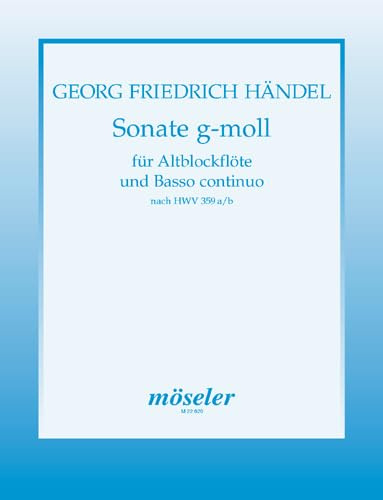 Sonate g-Moll: HWV 359a/b. Alt-Blockflöte und Basso continuo.
