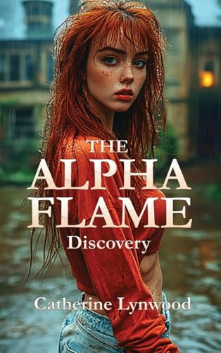 The Alpha Flame: Discovery (Collector's Edition): 1