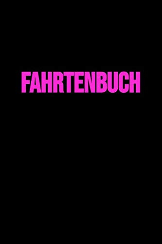Fahrtenbuch: (Pink, für PKW in Österreich, vom Finanzamt anerkannt, A5, viel Platz zum Schreiben)