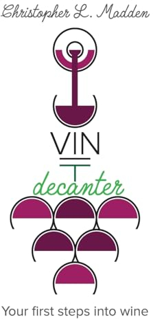 Vin Decanter: Your first steps into wine