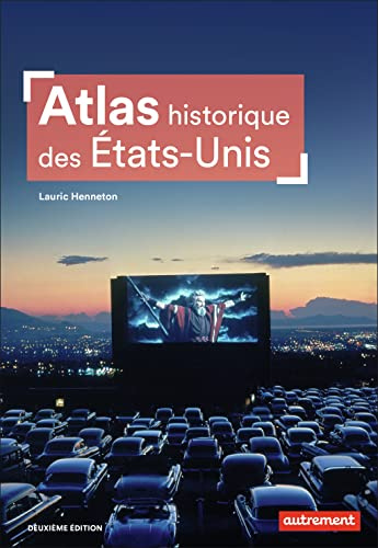 Atlas historique des Etats-Unis