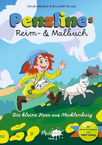 Penzlines Reim- und Malbuch: Die kleine Hexe aus Mecklenburg