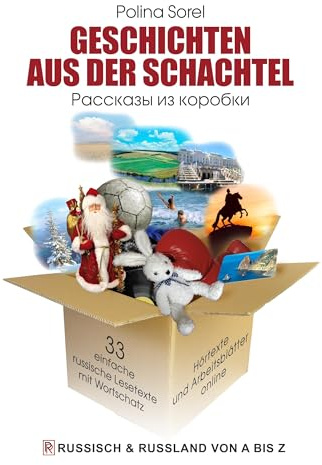 Geschichten aus der Schachtel: 33 einfache russische Lesetexte mit Wortschatz