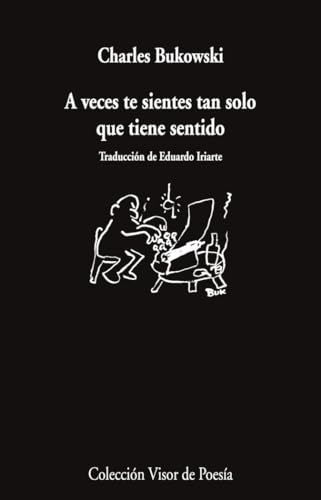A veces te sientes tan solo que tiene sentido: 1230 (Visor de Poesía)