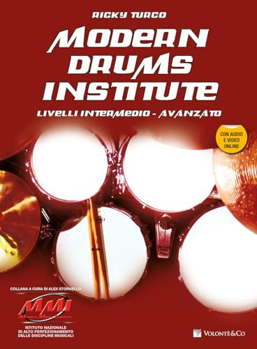 Modern drums institute. Livello intermedio/avanzato. Con Audio in download. Con Video online