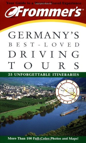Frommer's Germany's Best-loved Driving Tours