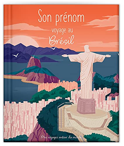 LES ENFANTS ROY - Libro Bambino - Libro Personalizzato con nome - Idea Regalo – Viaggio in Brasile – da 2 a 6 anni – 34 pagine