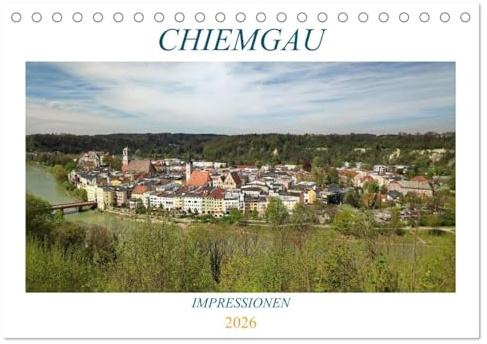 Chiemgau - Impressionen (Tischkalender 2026 DIN A5 quer), CALVENDO Monatskalender: Bayern wie im Bilderbuch! (CALVENDO Orte)