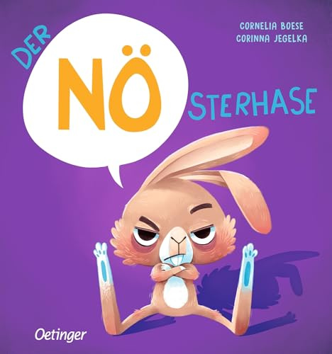 Der NÖsterhase: Witziger Vorlesespaß zu Ostern mit dem frechen Hasen in der Trotzphase und seiner Geschichten übers Geben und Teilen; Pappbilderbuch ab 2 Jahren