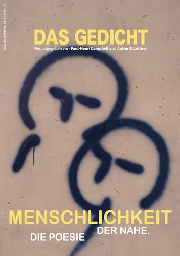 Das Gedicht. Zeitschrift Bd. 32 / Jahrbuch für Lyrik, Essay und Kritik: Menschlichkeit. Die Poesie der Nähe