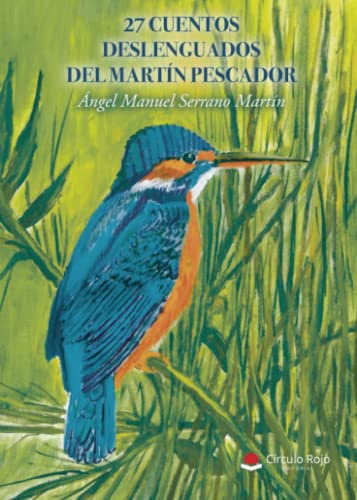 27 cuentos deslenguados del Martín Pescador