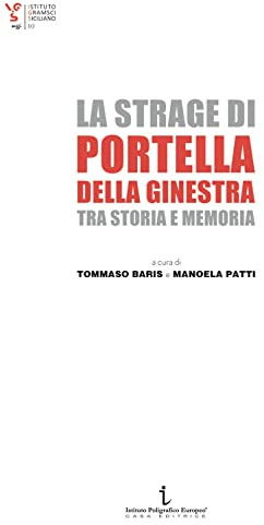 La strage di Portella della Ginestra tra storia e memoria