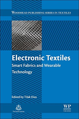 Electronic Textiles: Smart Fabrics and Wearable Technology (Woodhead Publishing Series in Textiles)