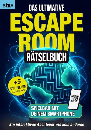 Das ultimative Escape Room Rätselbuch: Interaktive Spiele für Erwachsene