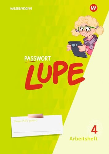 PASSWORT LUPE - Sprachbuch: Arbeitsheft 4 (PASSWORT LUPE: Sprachbuch und Spracharbeitshefte)