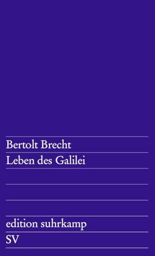 Leben des Galilei: Schauspiel (edition suhrkamp)