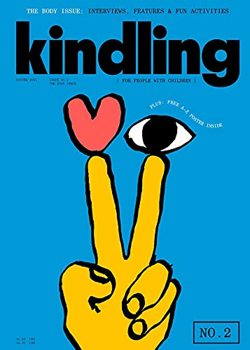 Kindling 02: The Body Issue: 2 (Wellness & Green Living)