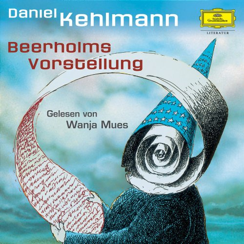 Daniel Kehlmann - Beerholms Vorstellung