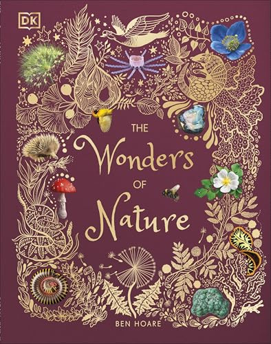 The Wonders of Nature (DK Children's Anthologies)