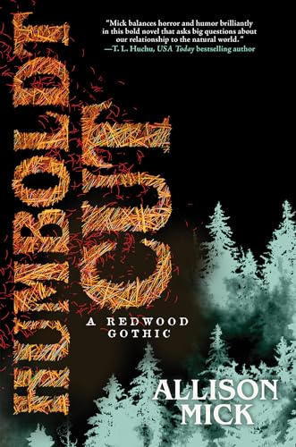 Humboldt Cut: A Redwood Gothic