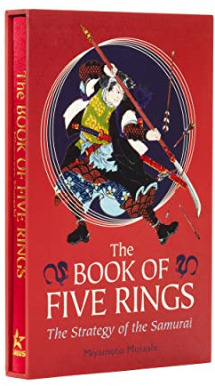 The Book of Five Rings: The Strategy of the Samurai (Arcturus Silkbound Classics)