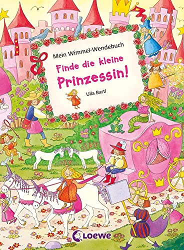 Mein Wimmel-Wendebuch - Finde die kleine Prinzessin! / Finde das kleine Einhorn!: Wimmel- und Suchbuch zum Mitmachen für Kinder ab 2 Jahren