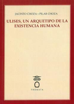 Ulises, un arquetipo De La existencia humana: 35 (Pensamiento)