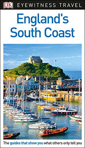 DK Eyewitness England's South Coast: DK Eyewitness Travel Guide 2017