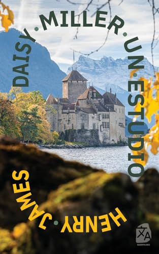Daisy Miller: Un estudio: Nueva traducción al español: 33 (Clásicos en español)