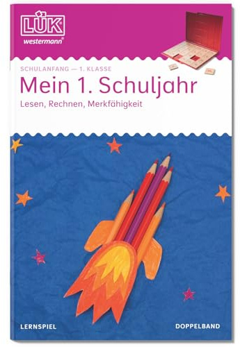 LÜK: 1. Klasse - Deutsch/ Mathematik Mein 1. Schuljahr (Doppelband) (LÜK-Übungshefte: Schulanfang)