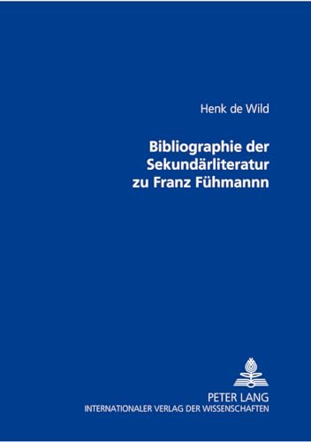 Bibliographie der Sekundärliteratur zu Franz Fühmann