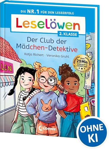 Leselöwen 2. Klasse - Der Club der Mädchen-Detektive: Die Nr. 1 für den Leseerfolg - Mit Leselernschrift ABeZeh - Erstlesebuch für Kinder ab 7 Jahren