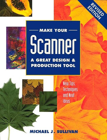 Make Your Scanner a Great Design & Production Tool